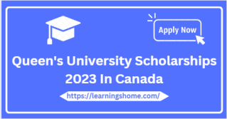 Queen's University Scholarships 2023