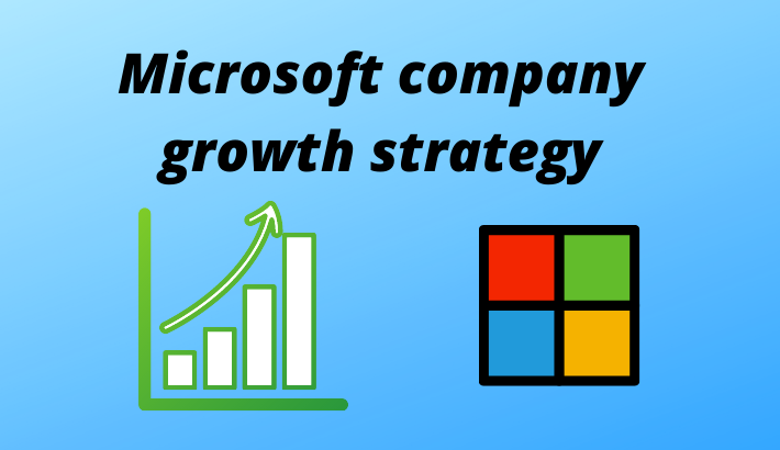 Microsoft-company-growth-strateg