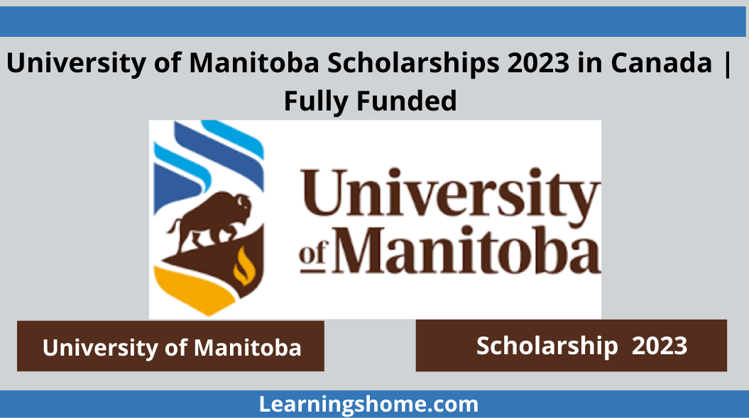pplications are now open for the University of Manitoba Scholarships 2023 in Canada. International applicants, as well as Canadian citizens, are eligible to apply. The University of Manitoba offers scholarships for Bachelor's, Master's and Ph.D. Level of study programs.