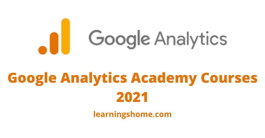 Google Analytics Academy Courses 2021
