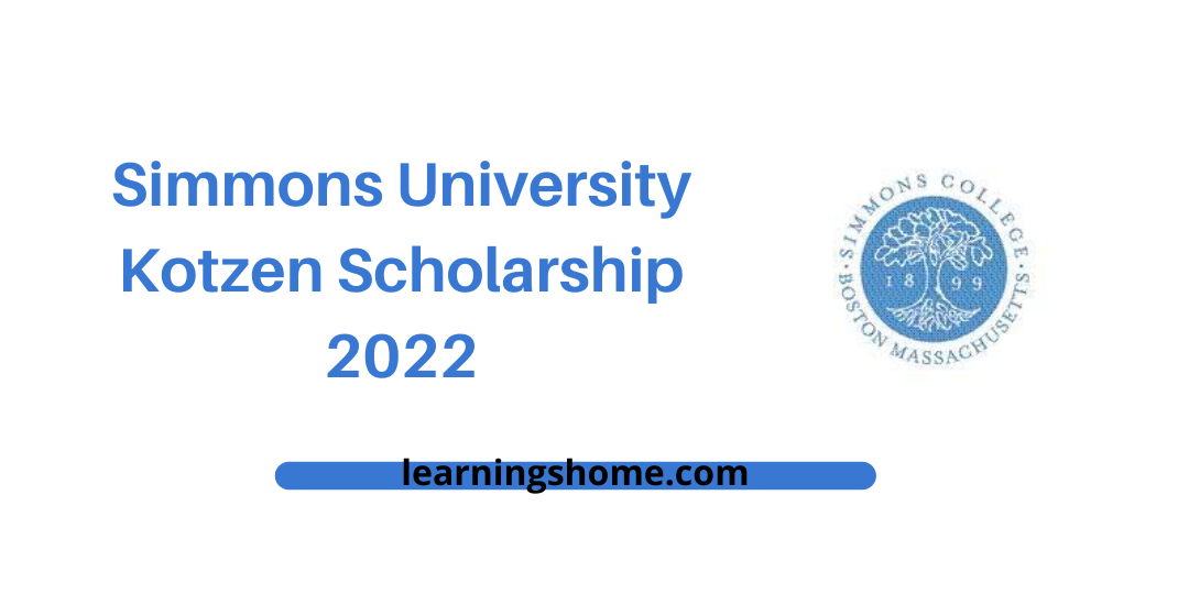 Simmons University Kotzen Scholarship 2022