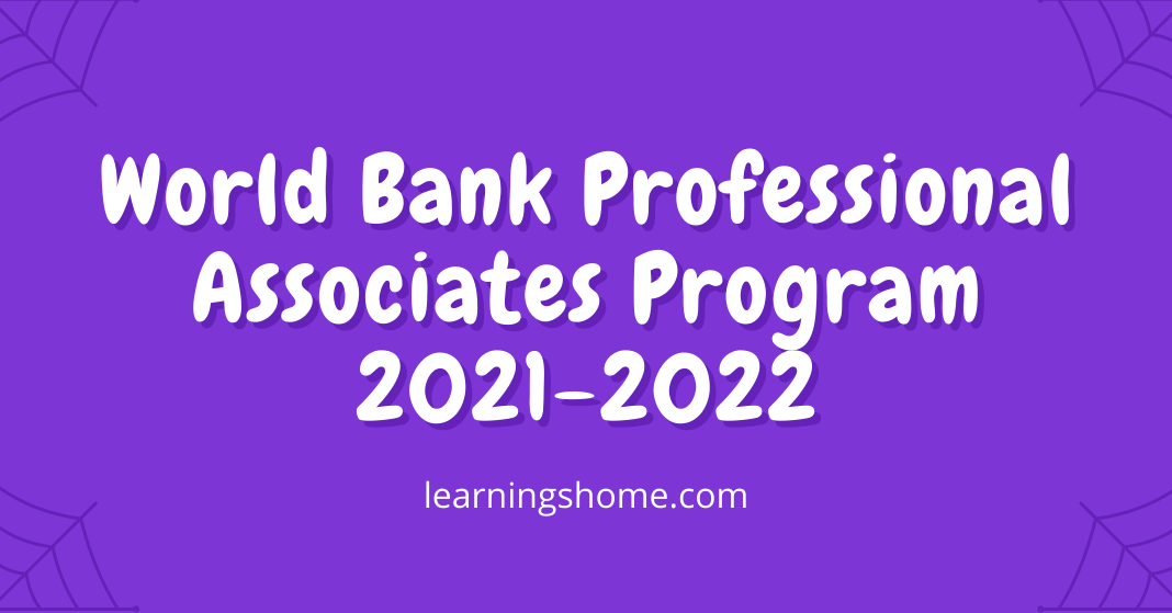 World Bank Professional Associates Program 2021-2022