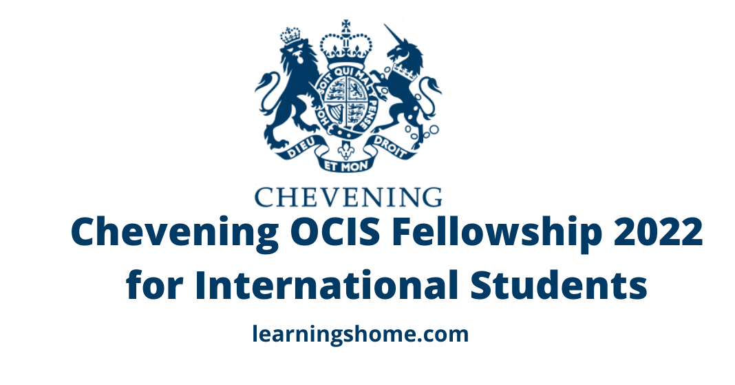 Chevening OCIS Fellowship 2022