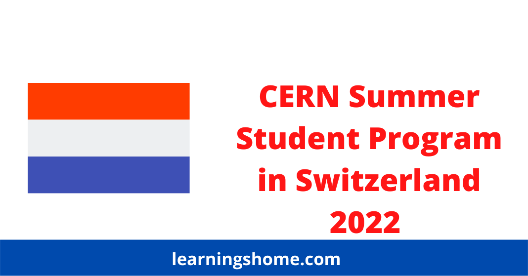 CERN Summer Student Program in Switzerland 2022