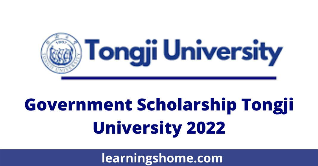 Government Scholarship Tongji University 2022