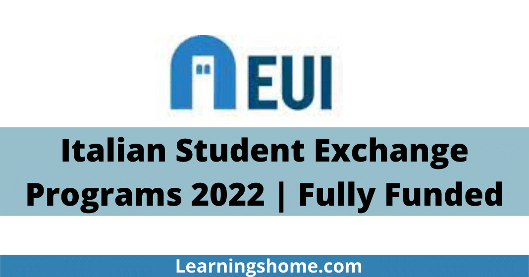 Italian Student Exchange Programs 2022 | Fully Funded