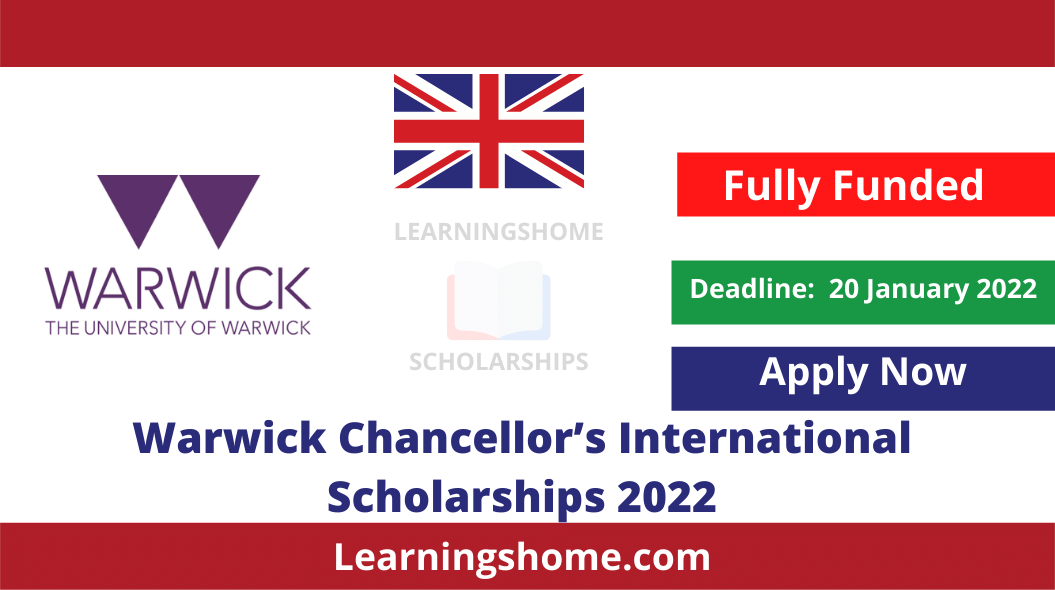 Warwick Chancellor’s International Scholarships 2022