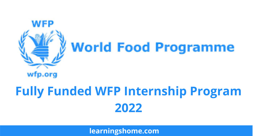 Fully Funded WFP Internship Program 2022