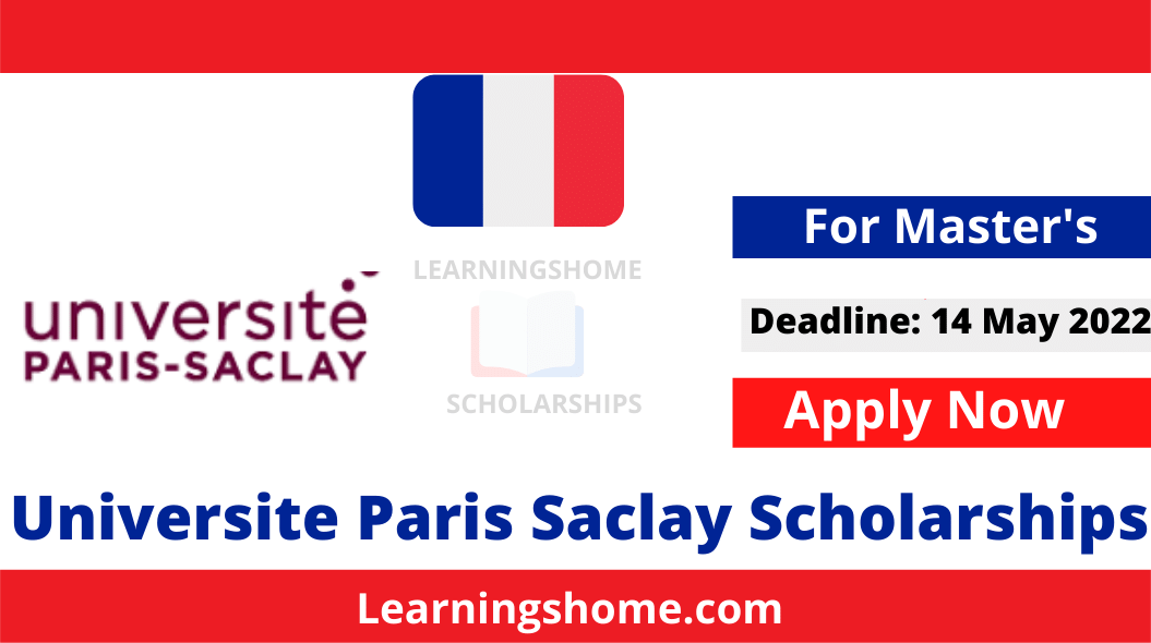 Universite Paris Saclay Scholarships 2022