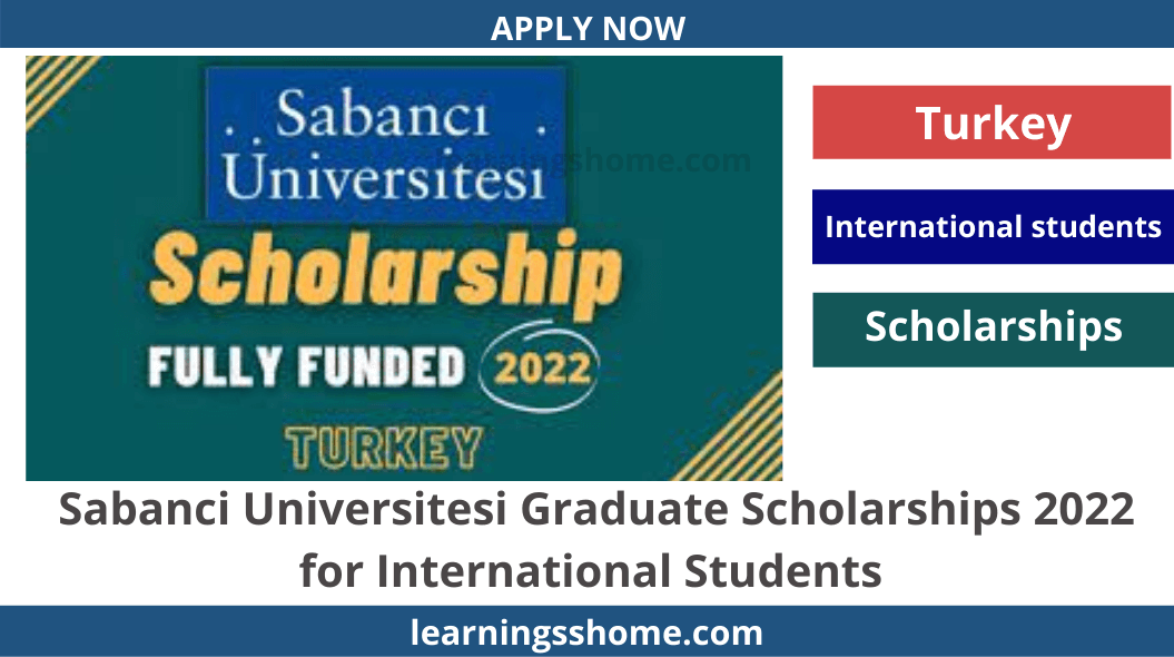 Sabanci Universitesi Graduate Scholarships   Applications are currently invited from candidates with good academic background to apply