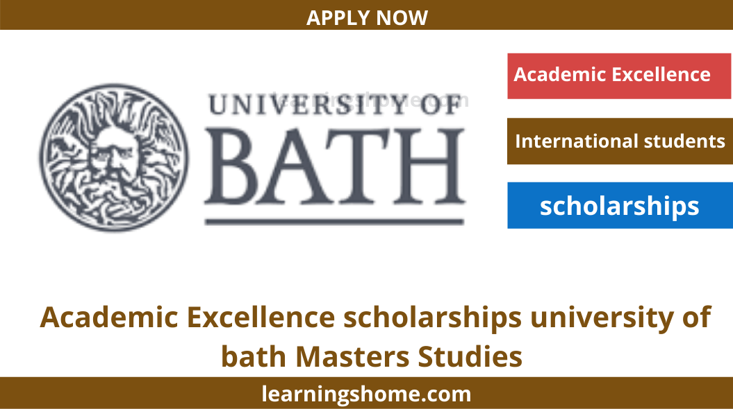 Academic Excellence scholarships university of bath  Are you an international student with a strong academic credentials and a demonstrable background of achievement and success