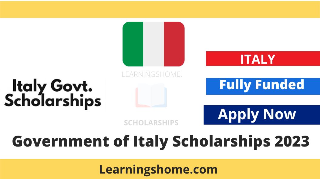 Government of Italy Scholarships 2023