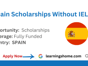 Spain Scholarships Without IELTS