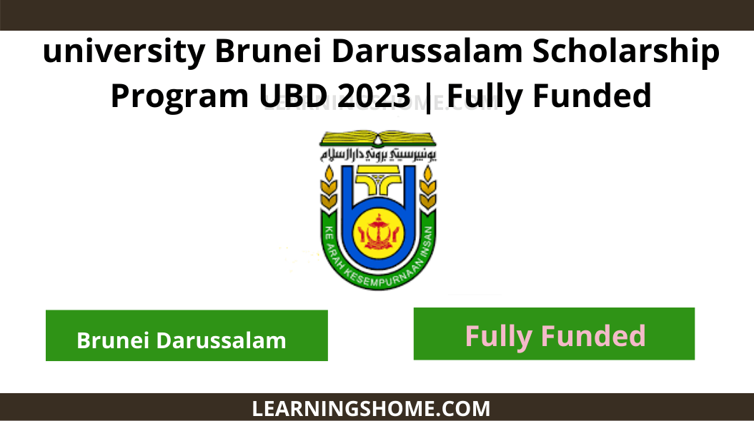 the university Brunei Darussalam Scholarship is open to apply for the UBD Scholarship Program for the January 2023. UBD is a Brunei Darussalam university. The University of Brunei offers a fully paid UBD Graduate Scholarship to complete a Full or Temporary Masters or PhD Degree from Brunei Darussalam University. For UBD tuition fees the University will cover all costs. Brunei has a lot of money and oil. Brunei University is the World's Most Listed University.