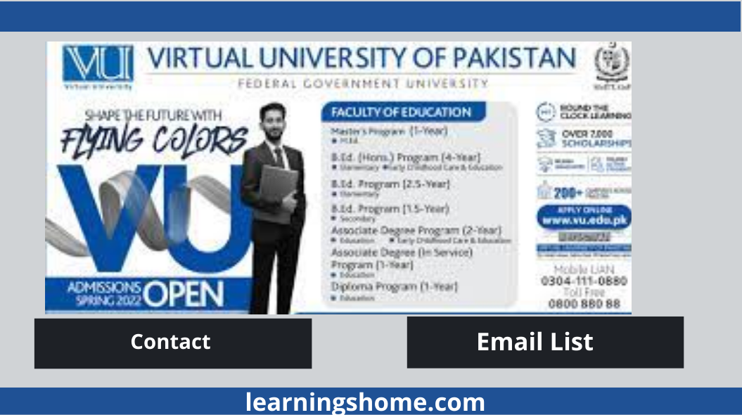 Virtual University Contact and Email List The Virtual University, Pakistan's first university based entirely on modern information and communication technologies