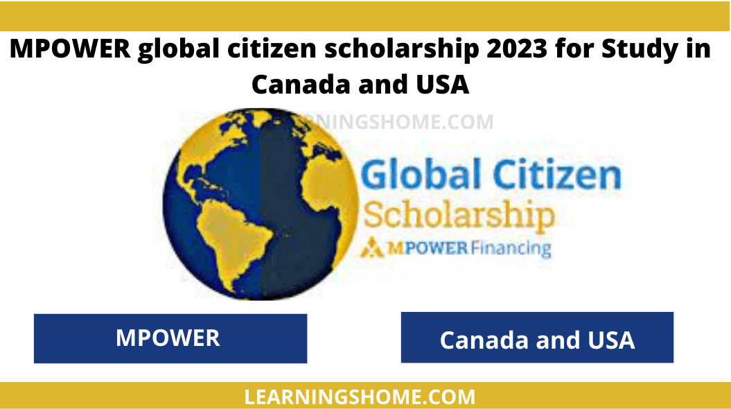 MPOWER global citizen scholarship 2023– At MPOWER, we believe that we’re not just expanding access to higher education.