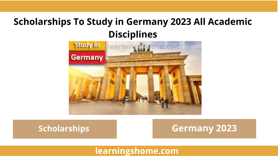 Scholarships To Study in Germany 2023 in All-Academic Disciplines. This bursary program is fully funded and open to undergraduate graduates