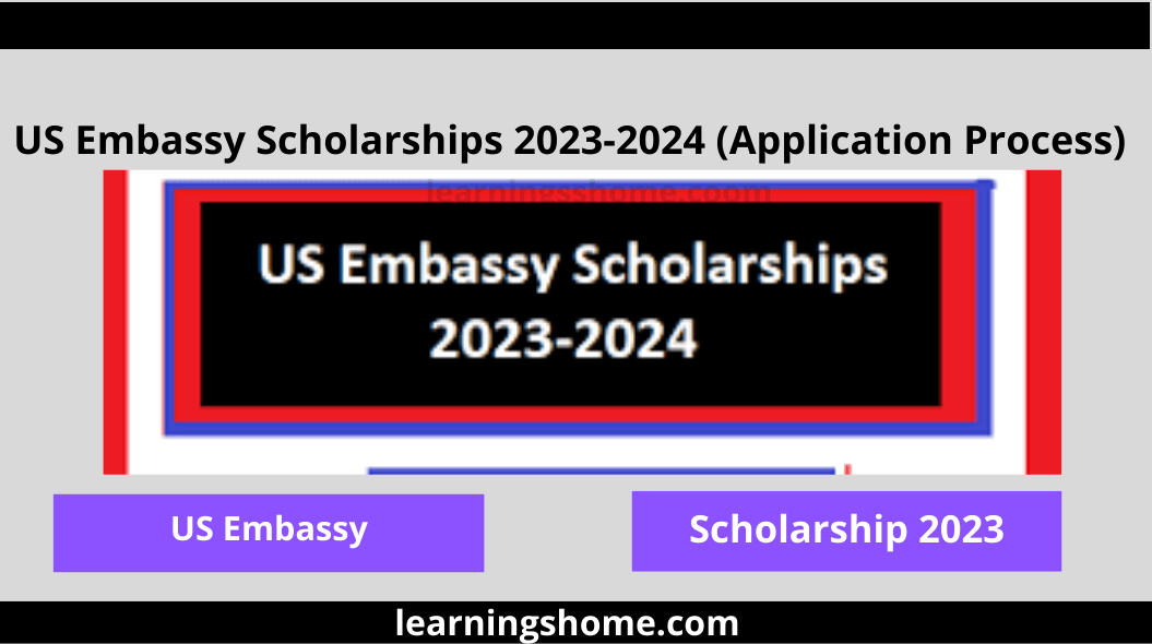 US Embassy Scholarships 2023-2024. The US Embassy Scholarships 2023 are open to international students, Canadian and American students. USA scholarships are fully funded.