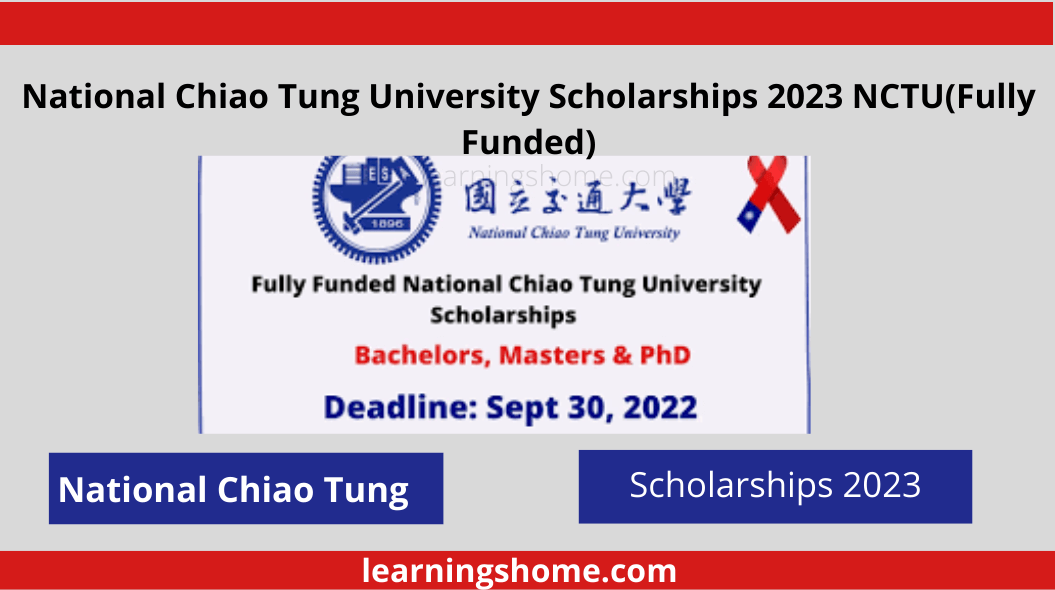 National Chiao Tung University Scholarships 2023 are fully funded scholarships for international students. NCTU International Scholarships are offered for Masters and Undergraduate studies.