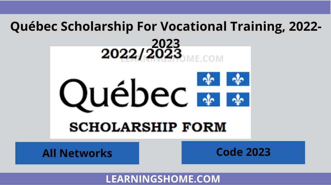 Québec Scholarship For Vocational Training 2022-2023