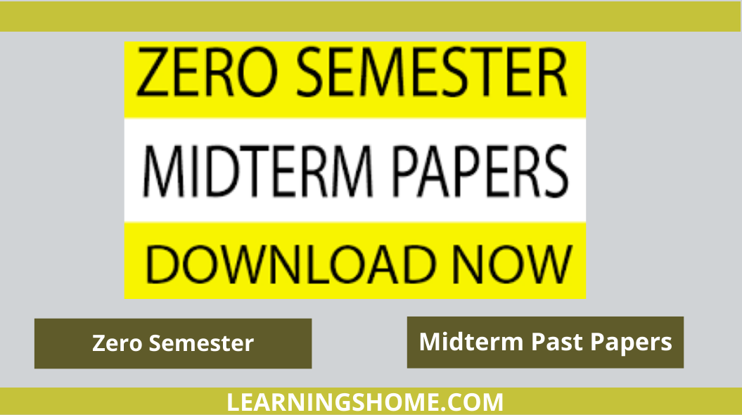 VU Past Papers of Zero Semester Midterm Past Papers with updated layout. These documents are provided to enhance your knowledge