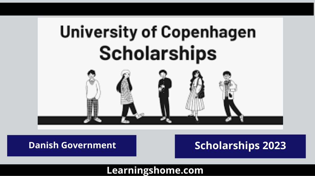 Danish Government Masters Scholarships at the University of Copenhagen: Applications are invited from non-EU/EEA students for the Danish Government Masters Scholarships program