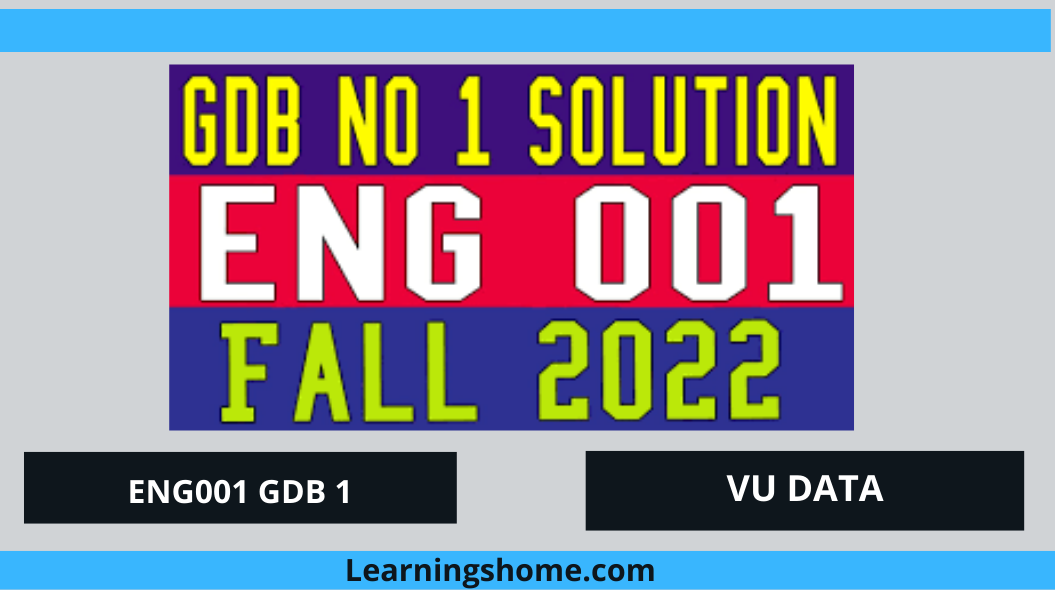 ENG001 GDB 1 Solution 2022: Please read the following instructions carefully before posting comments. GDB has a weight of 3% in your final rating