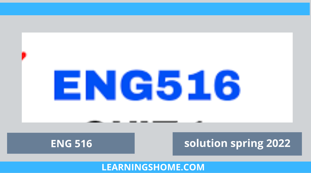 ENG516 GDB Solution 2022 PDF? then you are visiting the right page. We provide perfect complete solution of ENG516 GDB Spring 2022.