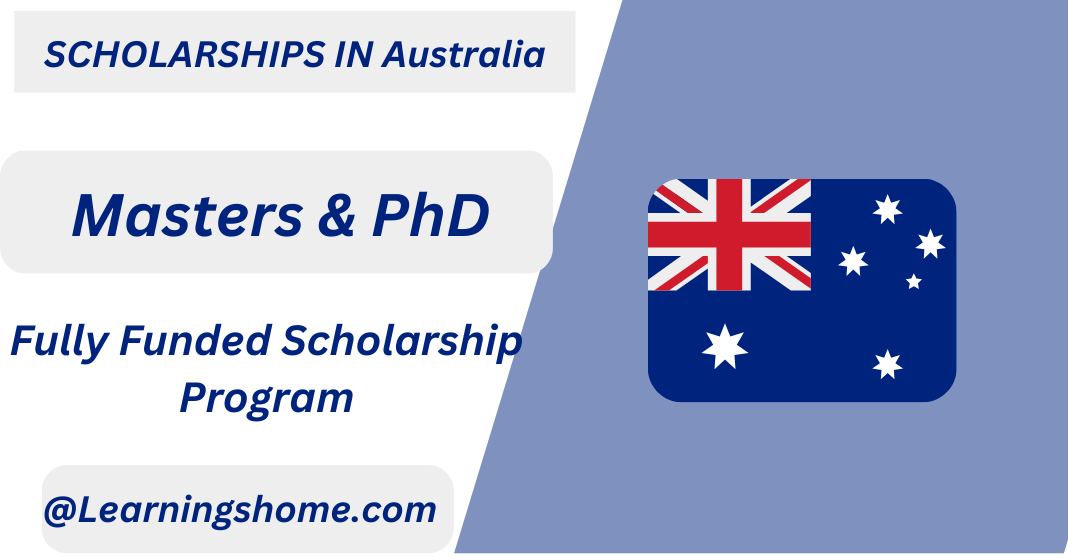 Scholarships in Australia 2023-2024 | Fully Funded Scholarships