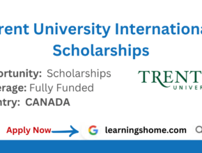 Trent University International Scholarships