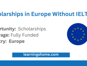 Scholarships in Europe for 2025 Without IELTS