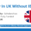 Study In UK Without IELTS 2025 – Complete List of Universities