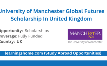 University of Manchester Global Futures Scholarship